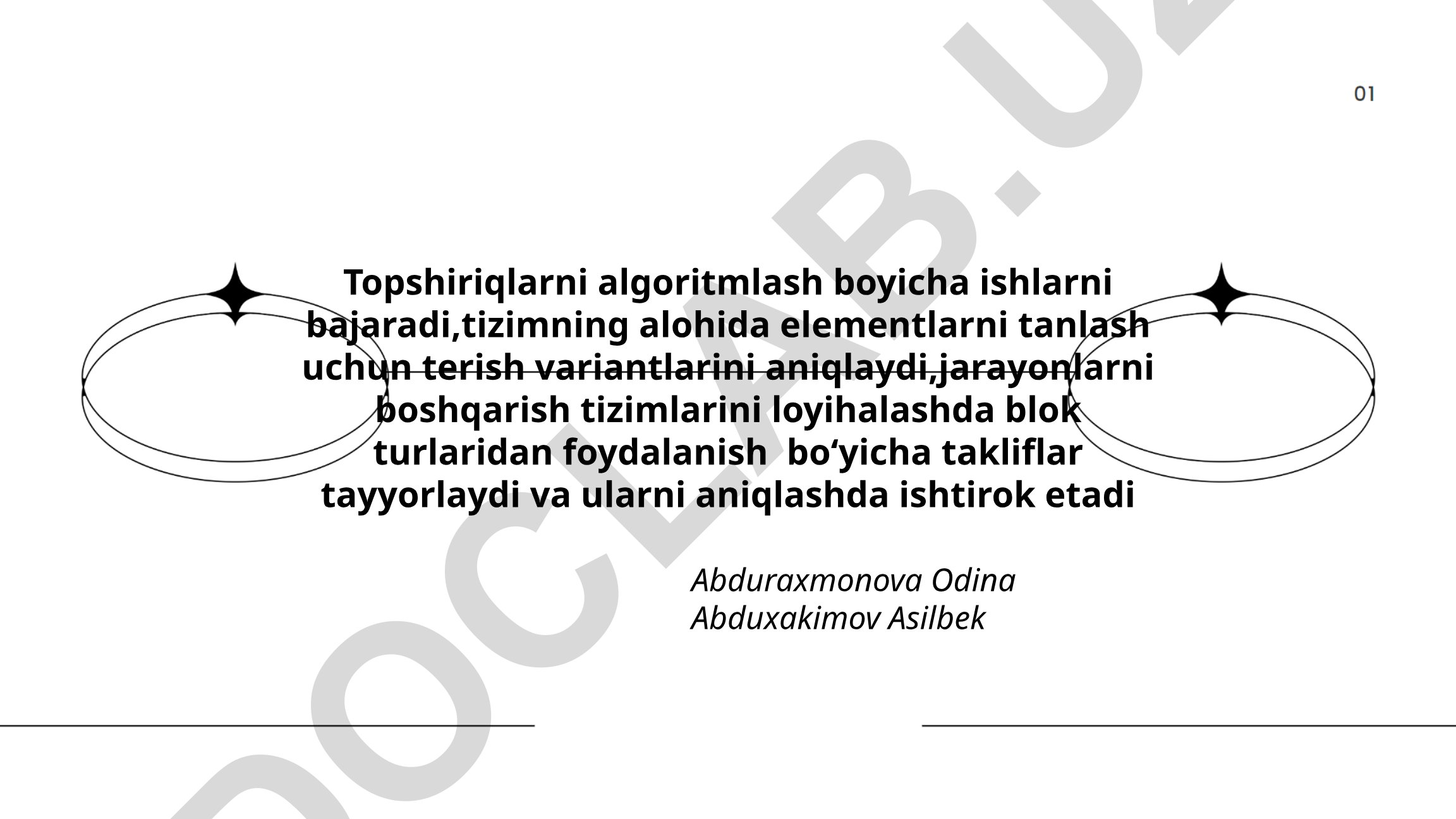 Topshiriqlarni algoritmlash va tizim elementlarini tanlash
