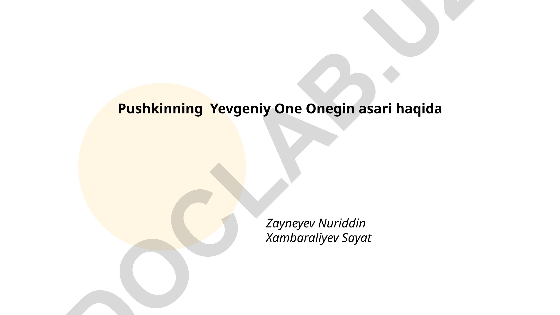 Pushkinning Yevgeniy Onegin asari haqida