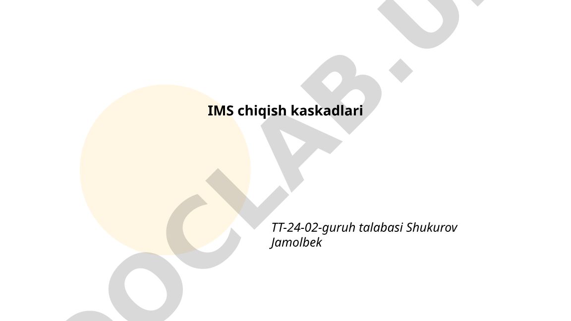 IMS chiqish kaskadlarining tuzilishi va ishlash printsipi