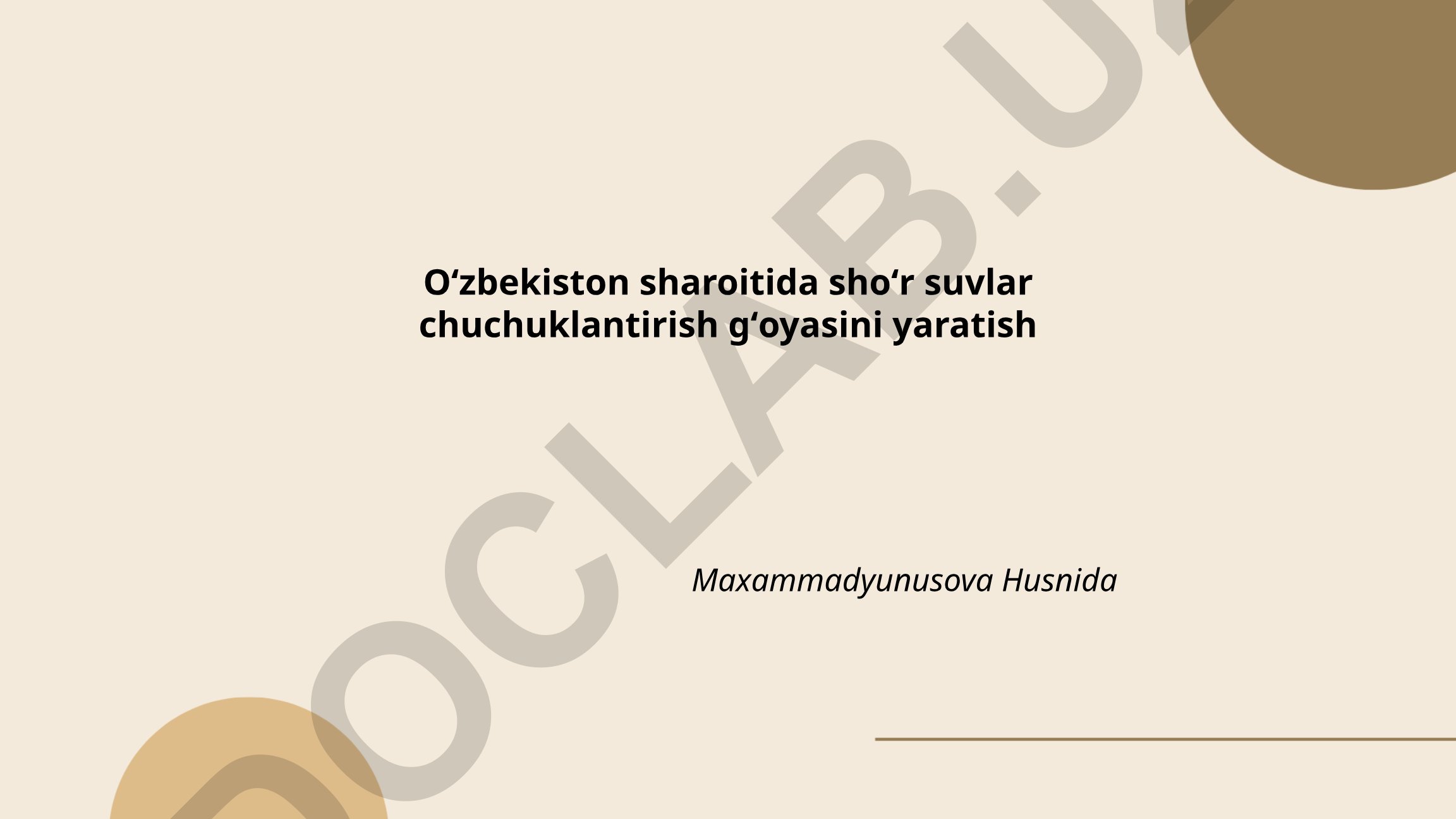 Oʻzbekiston sharoitida shoʻr suvlar chuchuklantirish gʻoyasini yaratish