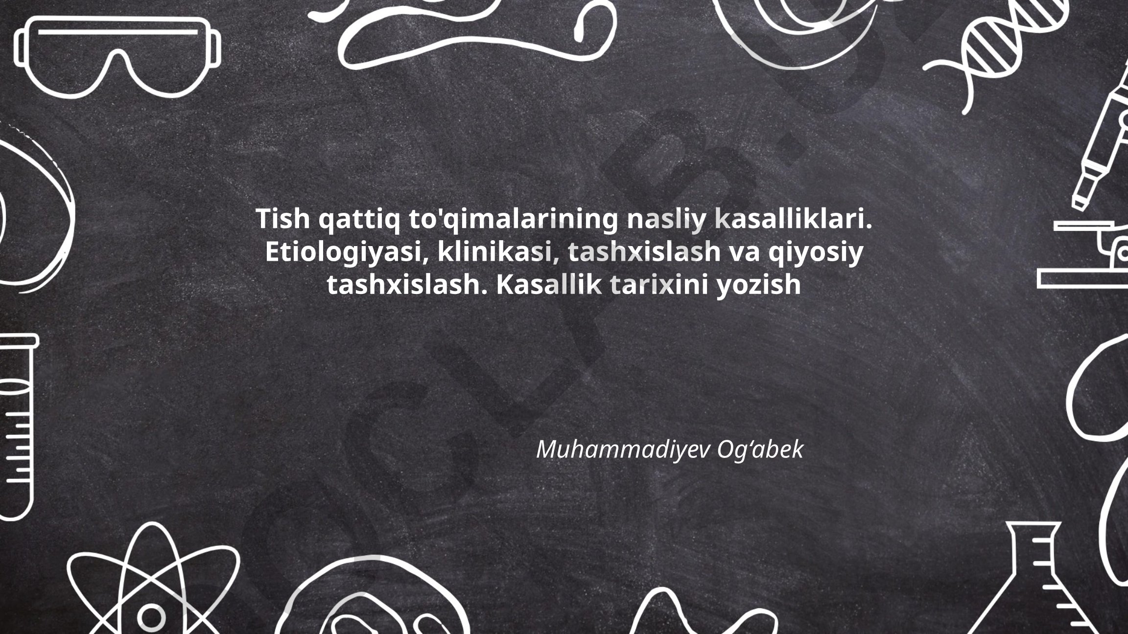 Tish qattiq to'qimalarining nasliy kasalliklari: etiologiyasi, klinikasi va tashxislash