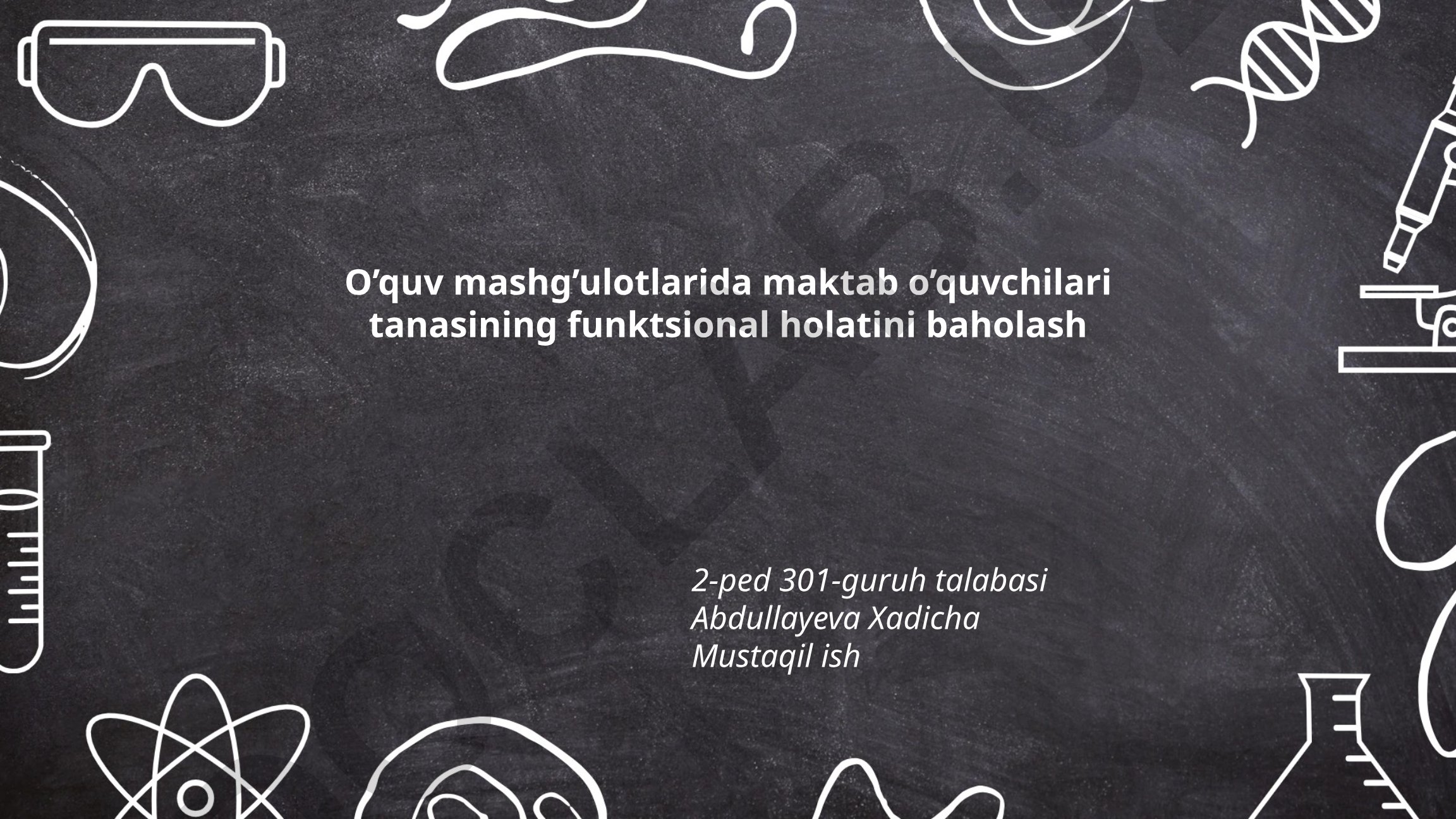 Maktab o'quvchilarining jismoniy faollik darajasini baholash usullari