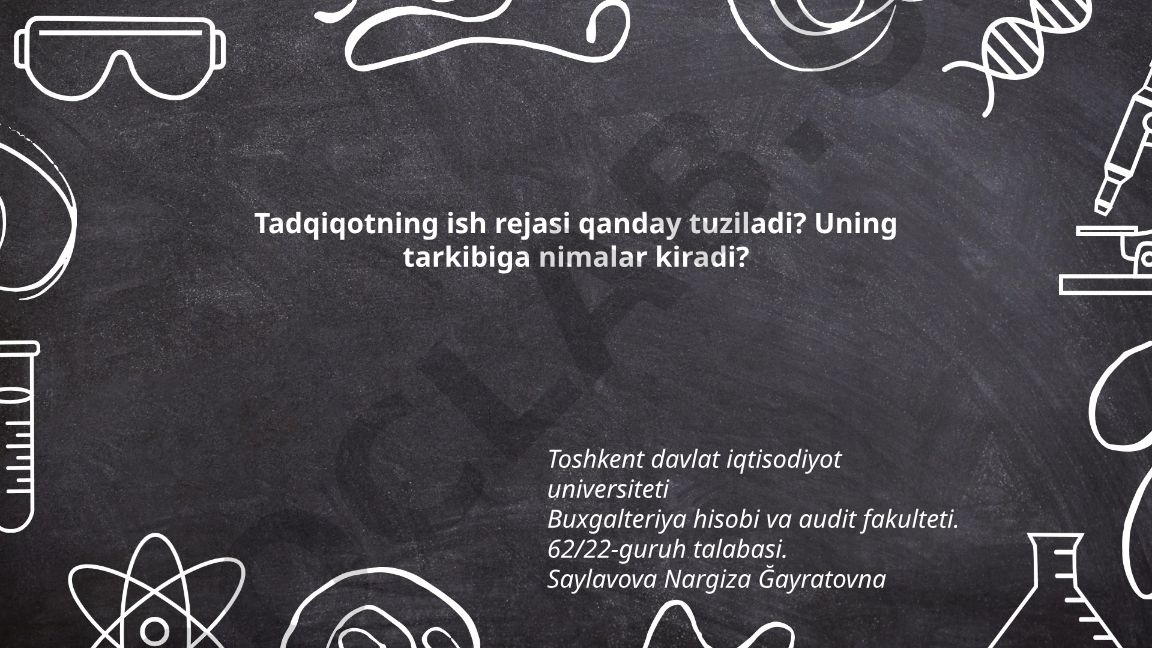 Tadqiqot ish rejasini tuzish va tarkibi