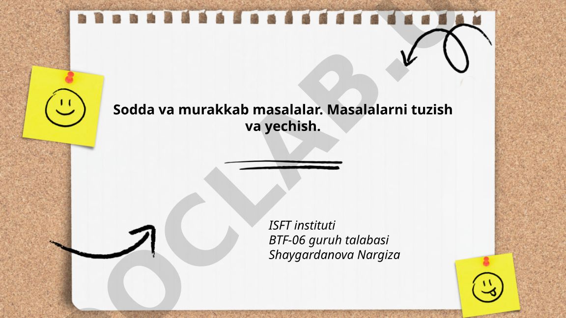 Sodda va murakkab masalalar: ta'rif, xususiyatlar va yechish usullari