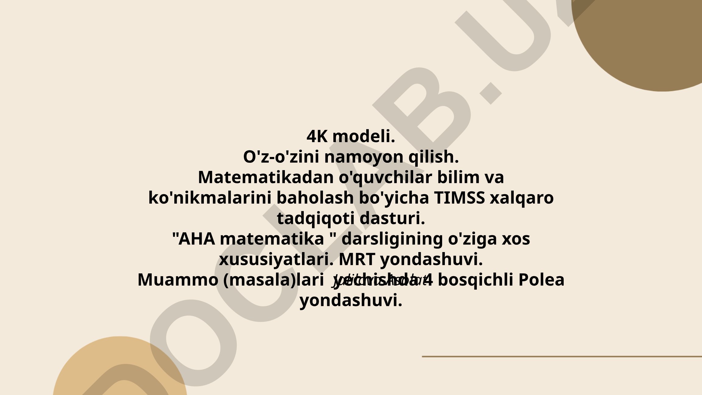 4K modeli va matematika ta'limida o'z-o'zini namoyon qilish