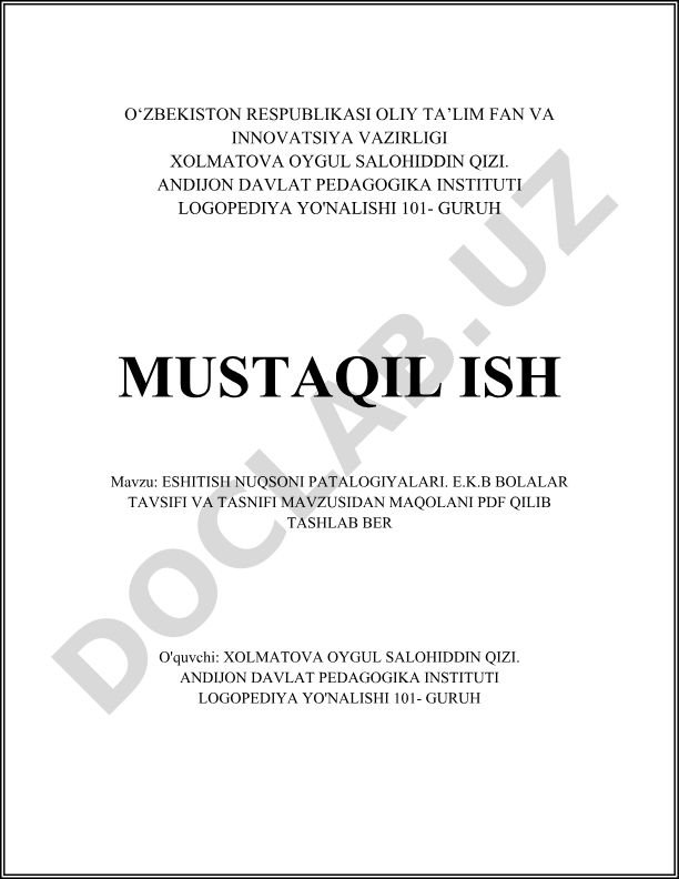Eshitish nuqsoni patologiyalari va E.K.B bolalar tavsifi