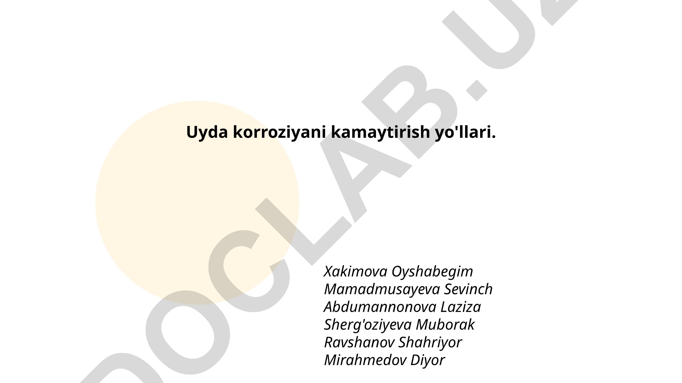 Uyda korroziyani kamaytirish yo'llari