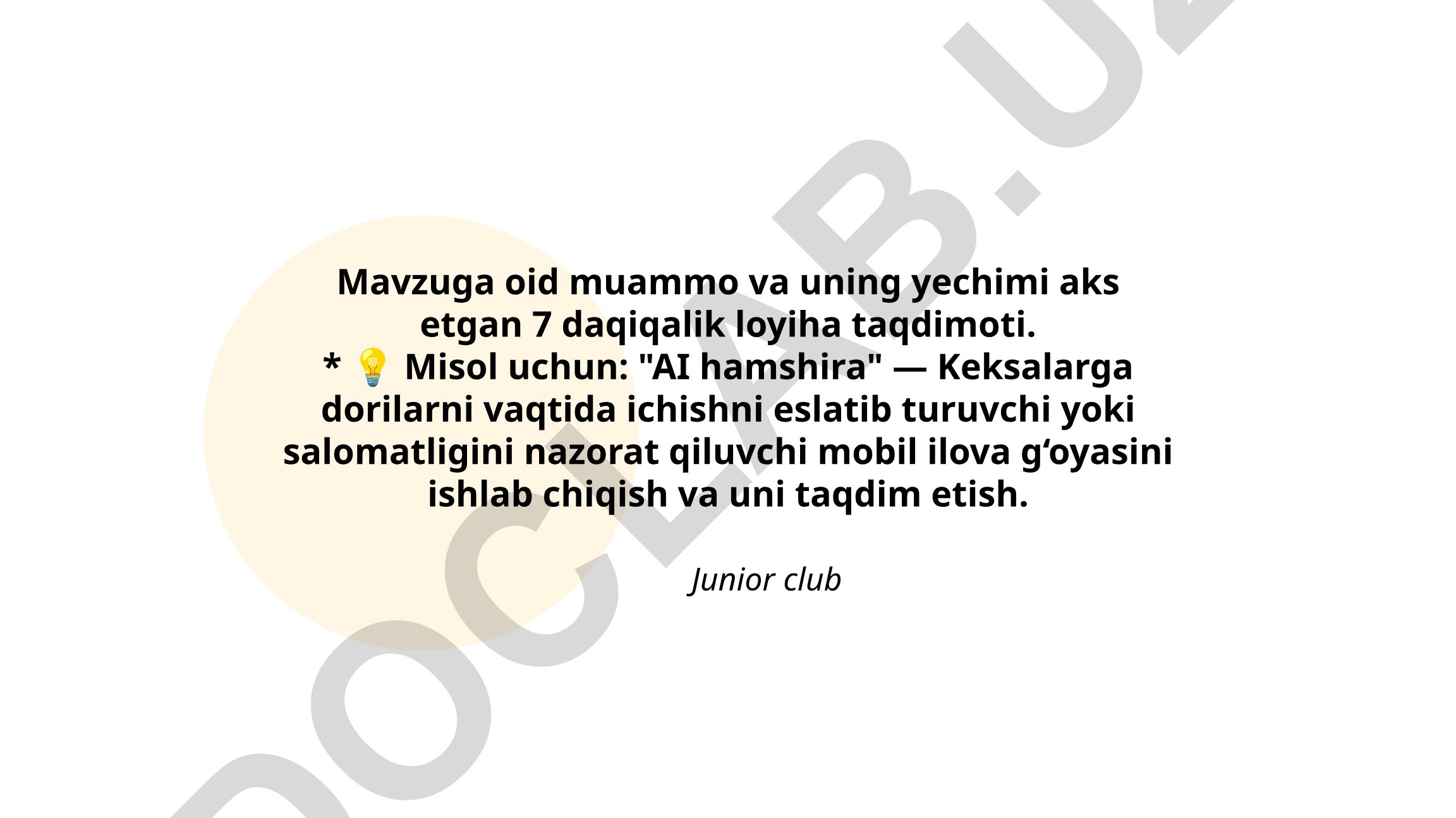 Mavzuga oid muammo va uning yechimi aks etgan 7 daqiqalik loyiha taqdimoti