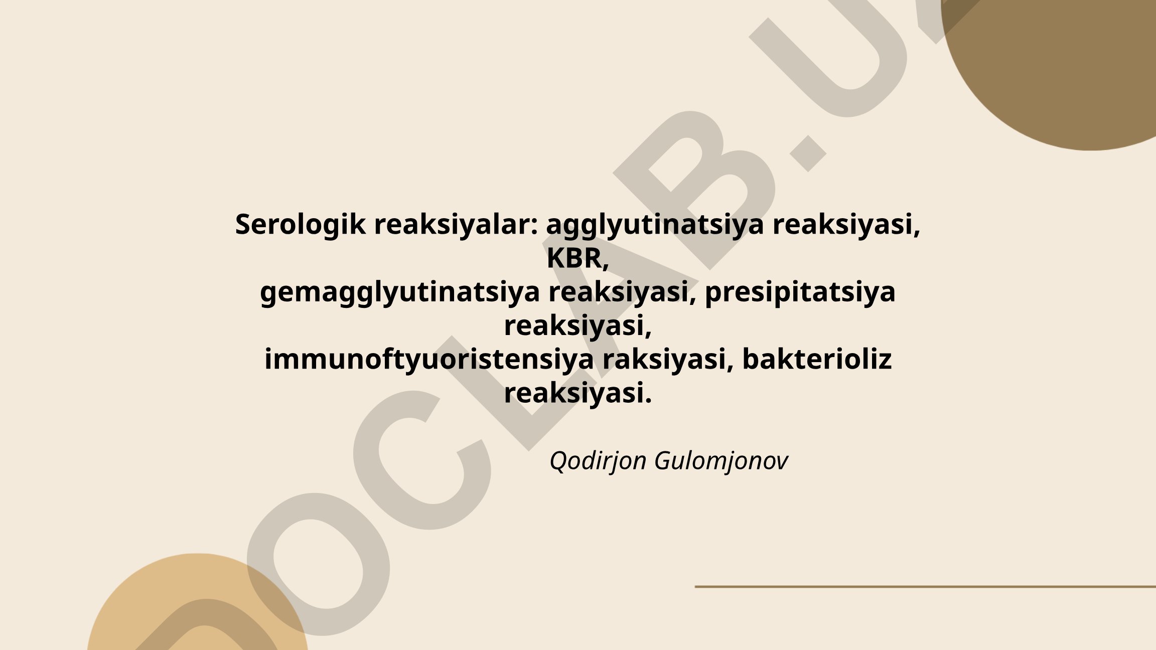 Serologik reaksiyalar: turlari va qo'llanilishi