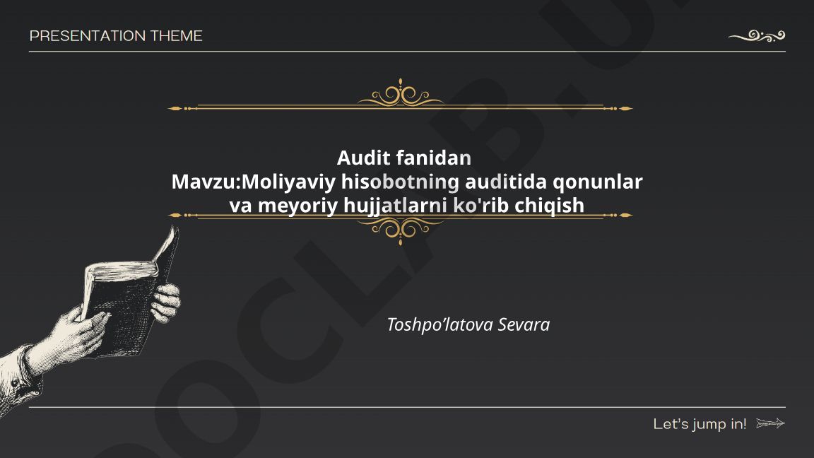 Moliyaviy hisobotning auditida qonunlar va meyoriy hujjatlarni ko'rib chiqish