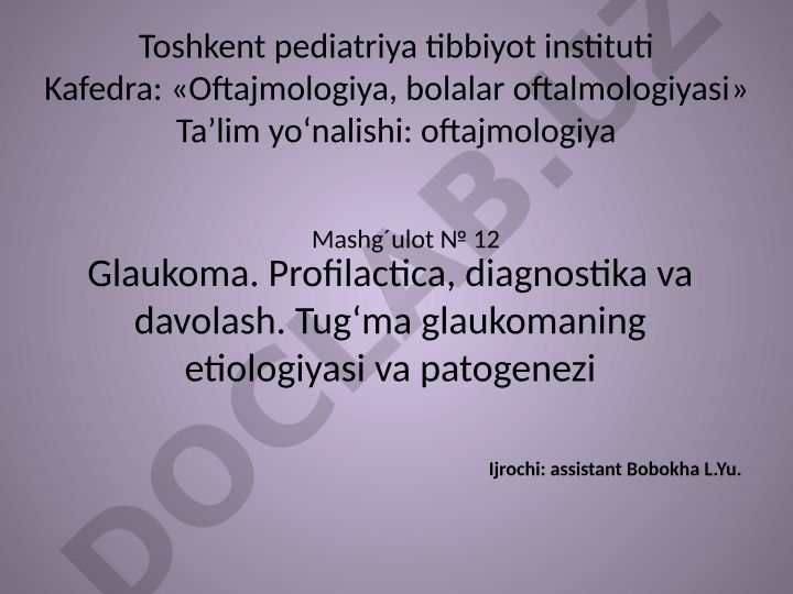 Glaukoma: profilaktika, diagnostika va davolash