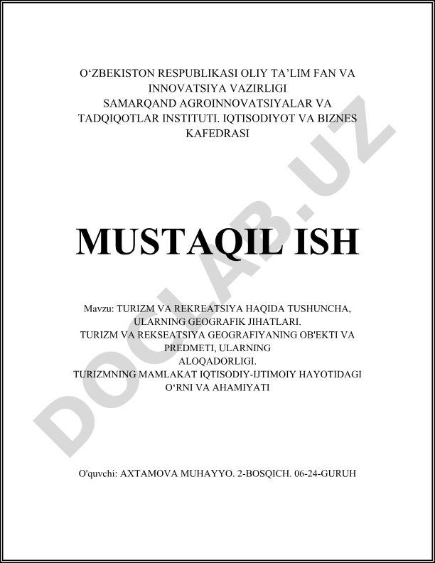 Turizm va rekreatsiya tushunchalari, geografik jihatlari va iqtisodiy ahamiyati