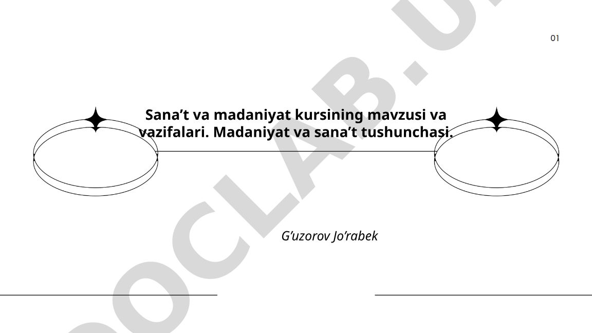 Sana'at va madaniyat kursining mavzusi va vazifalari