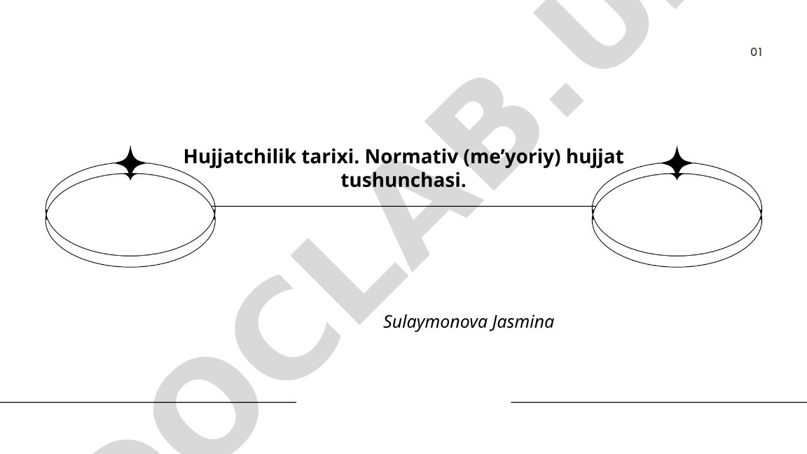 Hujjatchilik tarixi va normativ hujjat tushunchasi