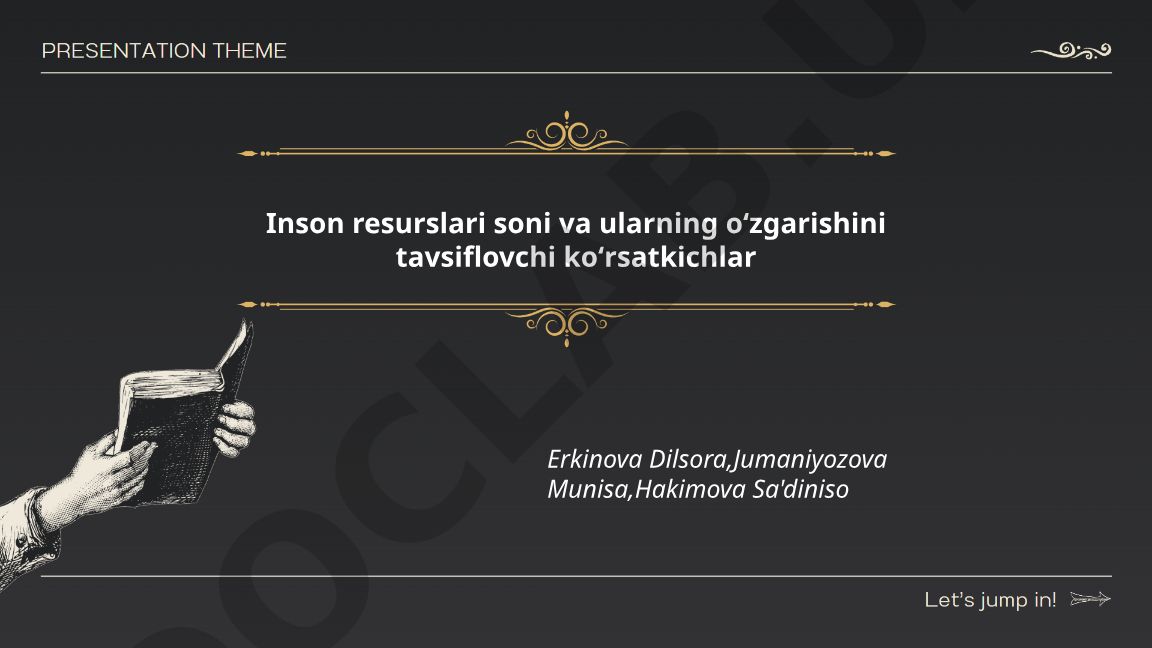 Inson resurslari soni va ularning oʻzgarishini tavsiflovchi koʻrsatkichlar