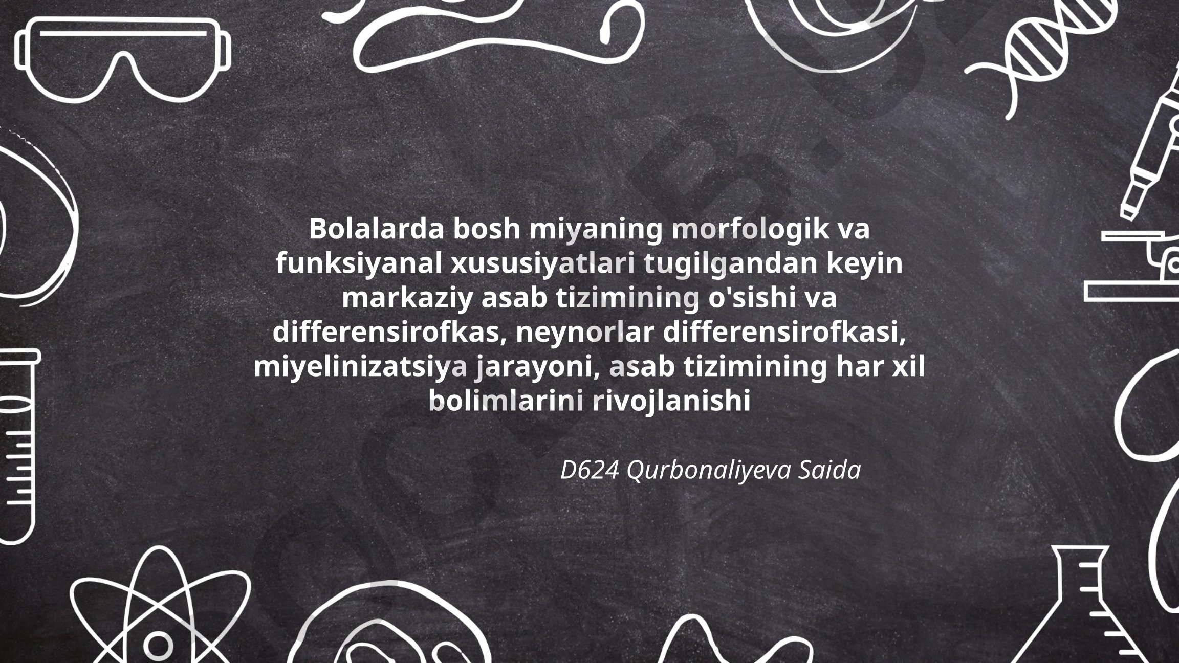 Bolalarda bosh miyaning morfologik va funksional xususiyatlari
