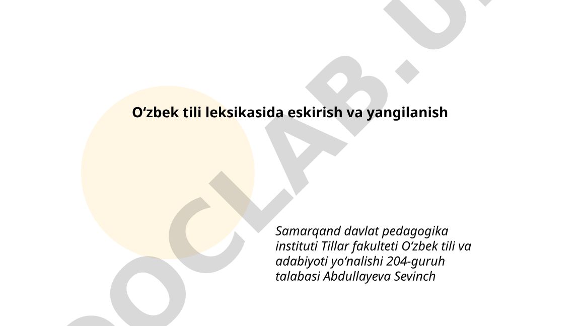 O'zbek tili leksikasida eskirish va yangilanish