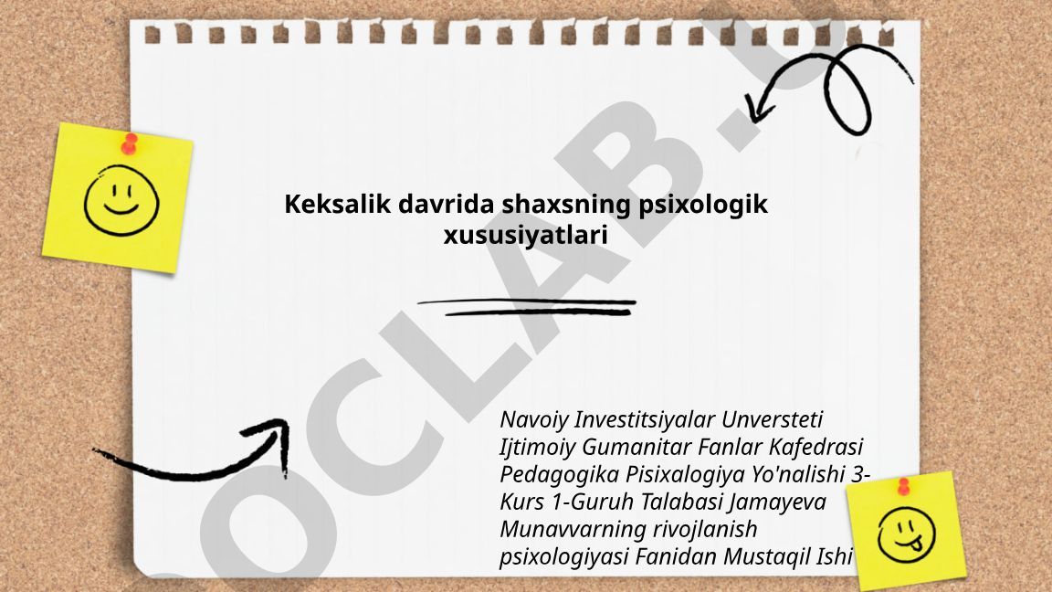 Keksalik davrida shaxsning psixologik xususiyatlari