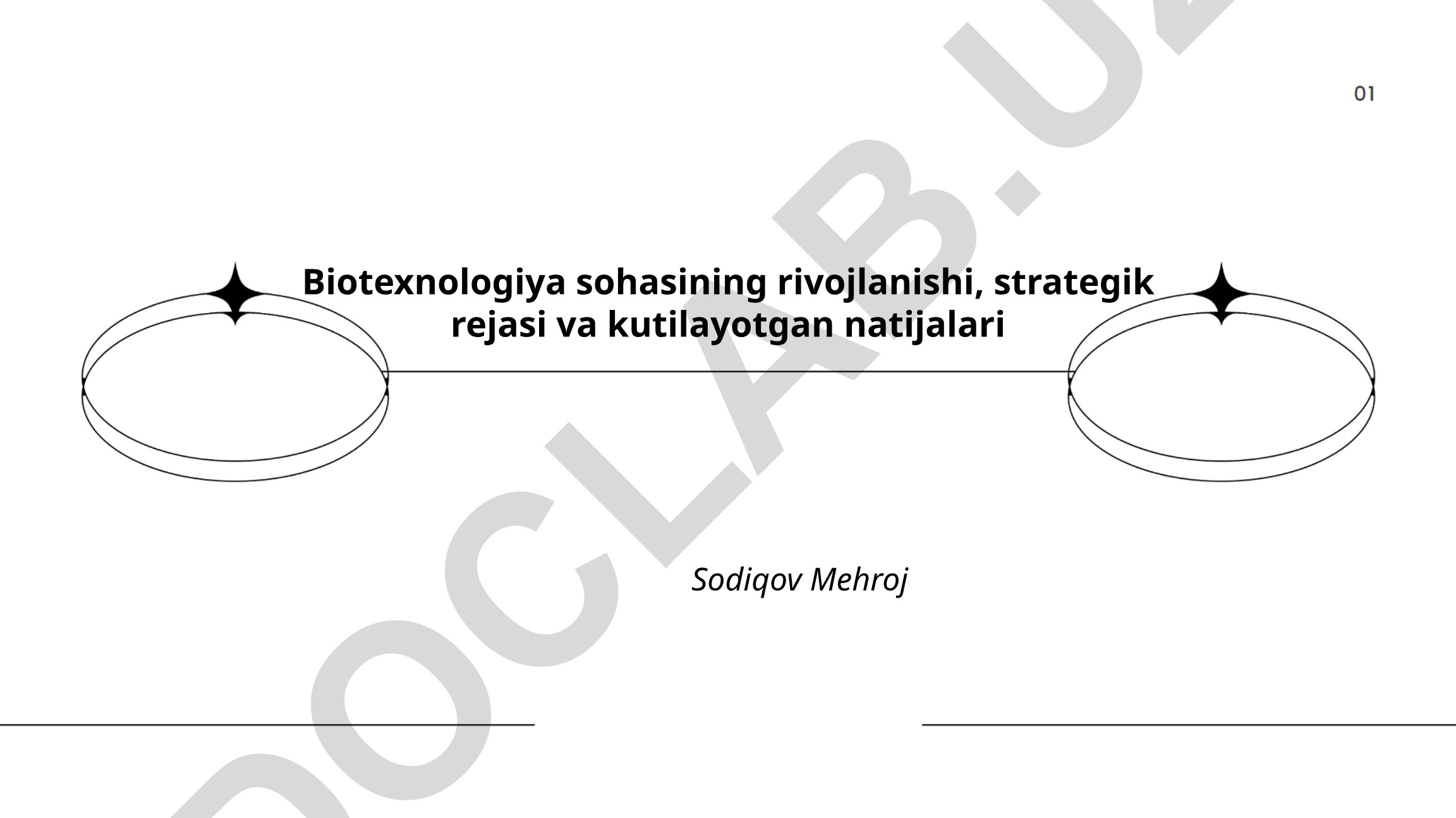 Biotexnologiya sohasining rivojlanishi, strategik rejasi va kutilayotgan natijalari