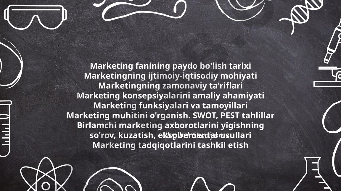 Marketing fanining paydo bo'lish tarixi va zamonaviy konsepsiyalari