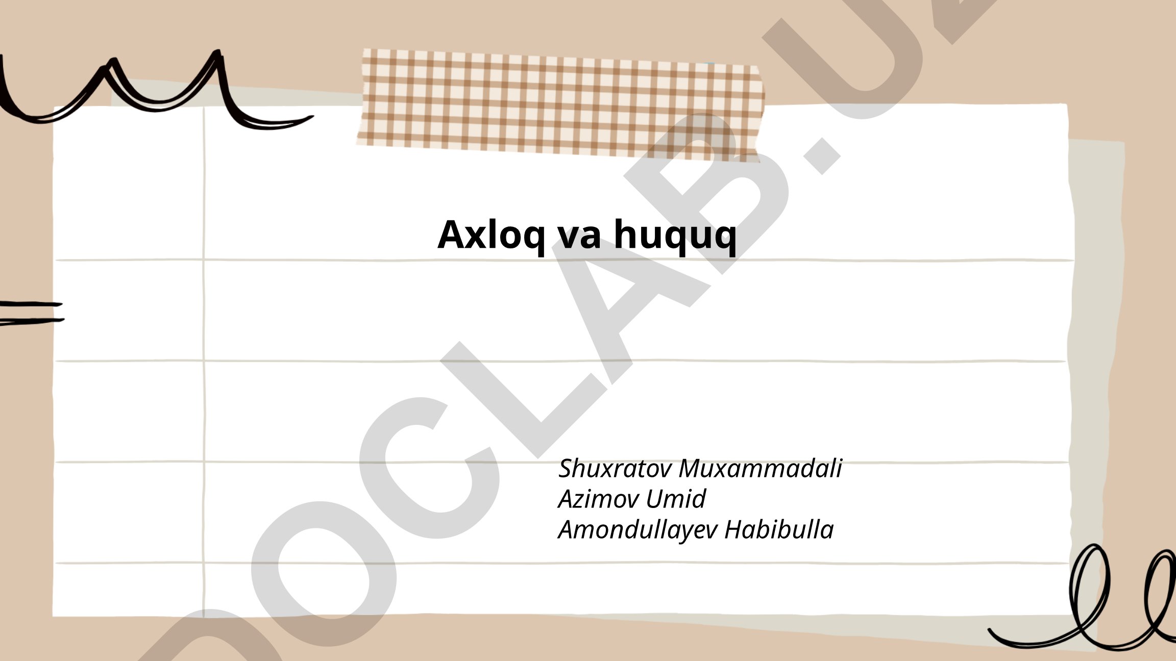 Axloqiy qadriyatlar va huquqiy me'yorlar