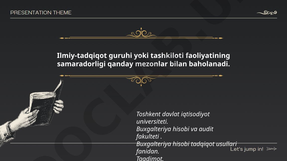 Ilmiy-tadqiqot guruhi faoliyati samaradorligini baholash mezonlari