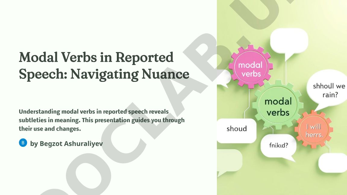 Modal Verbs in Reported Speech: Navigating Nuance