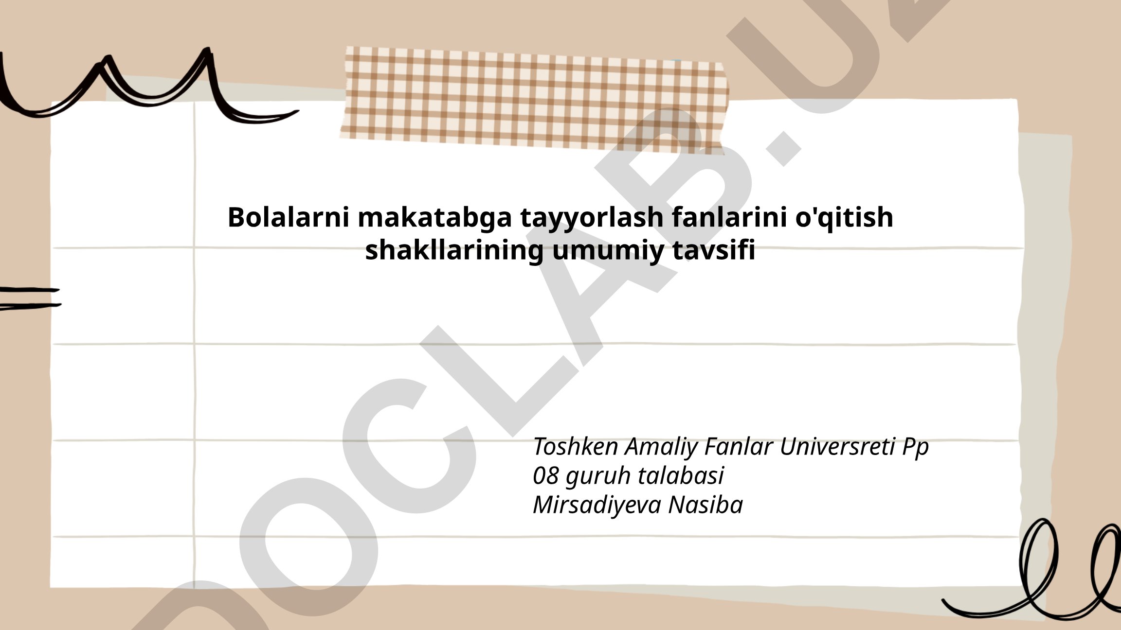 Bolalarni maktabga tayyorlash fanlarini o'qitish shakllarining umumiy tavsifi