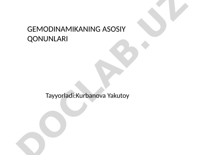 Gemodinamikaning asosiy qonunlari