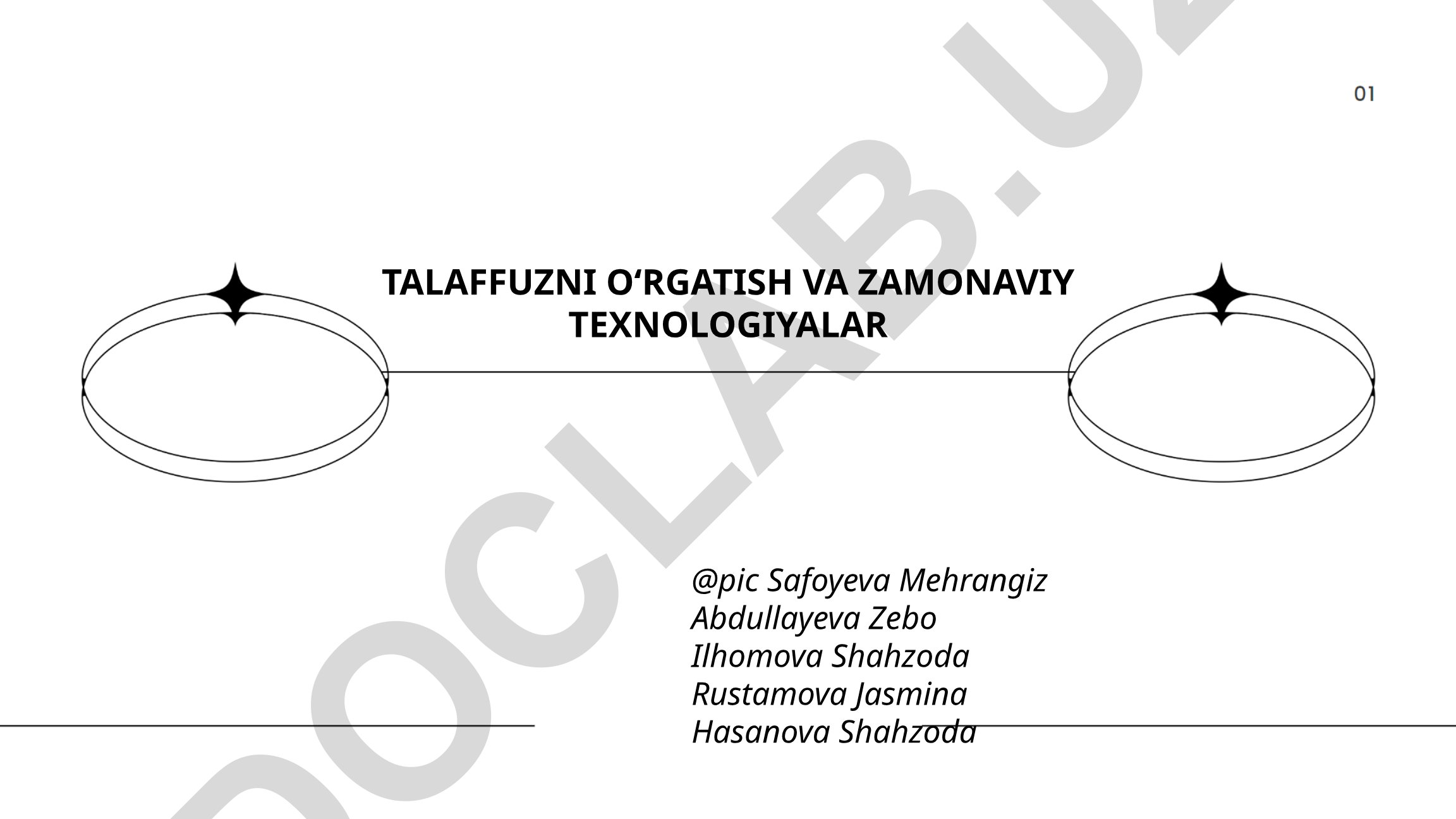 Talaffuzni o‘rgatish va zamonaviy texnologiyalar