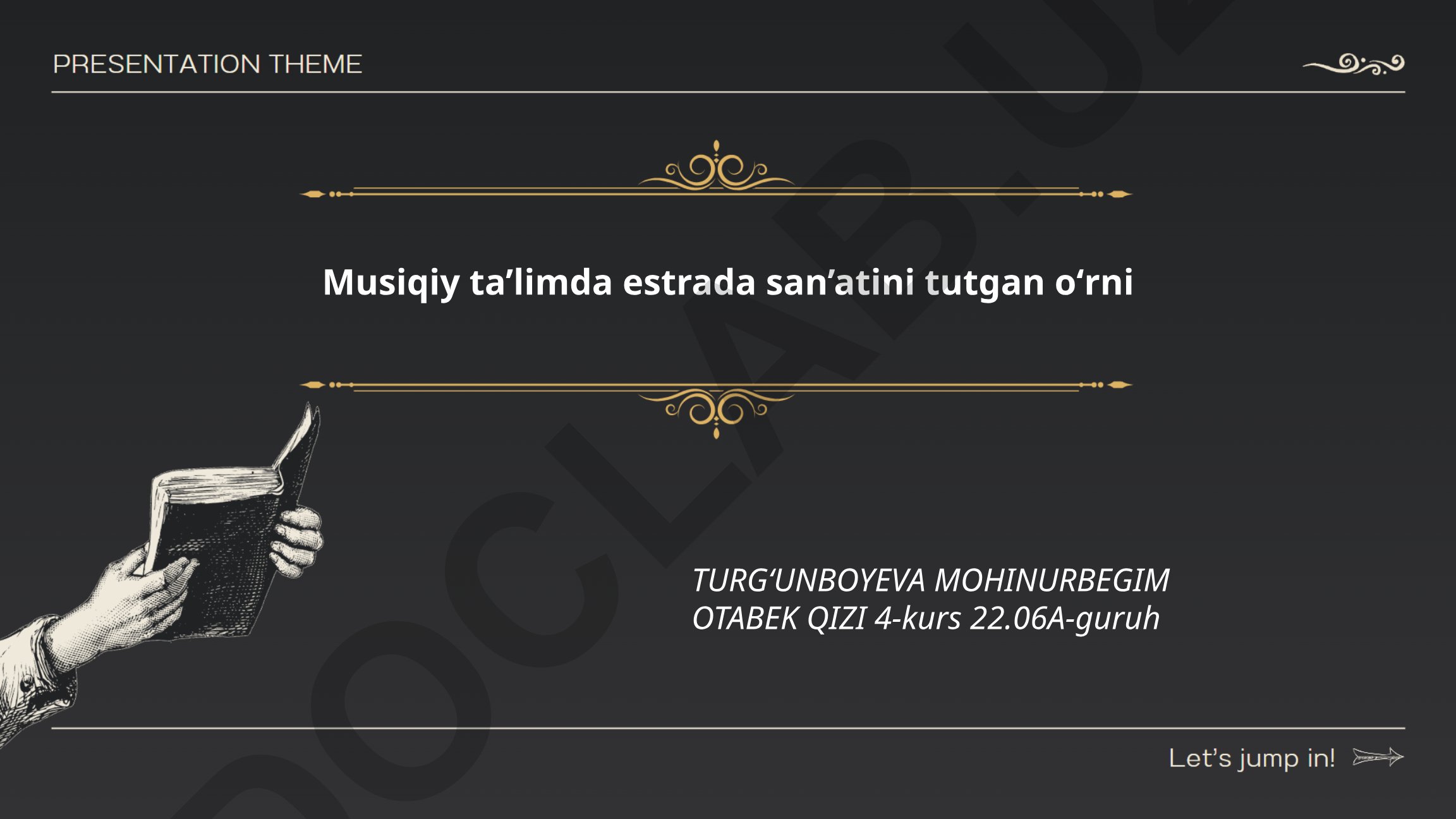Musiqiy ta’limda estrada san’atini tutgan oʻrni