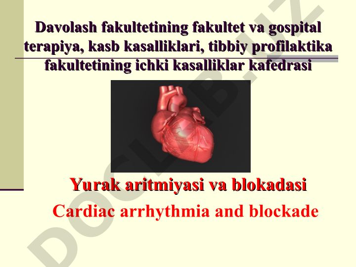 Yurak aritmiyasi va blokadasi: etiologiyasi va tasnifi