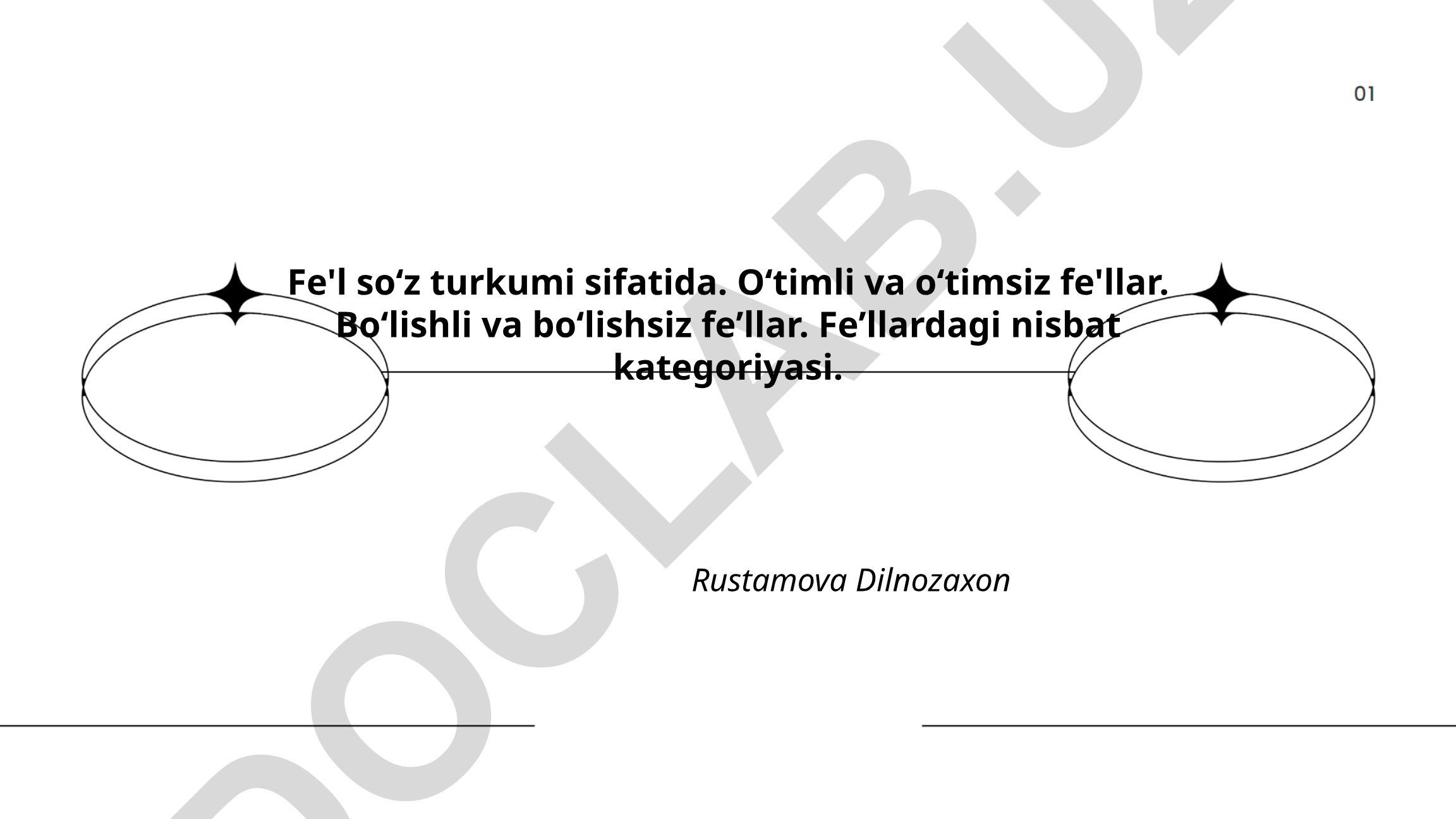 Fe'l soʻz turkumi: ta'rifi, morfologik xususiyatlari va sintaktik roli
