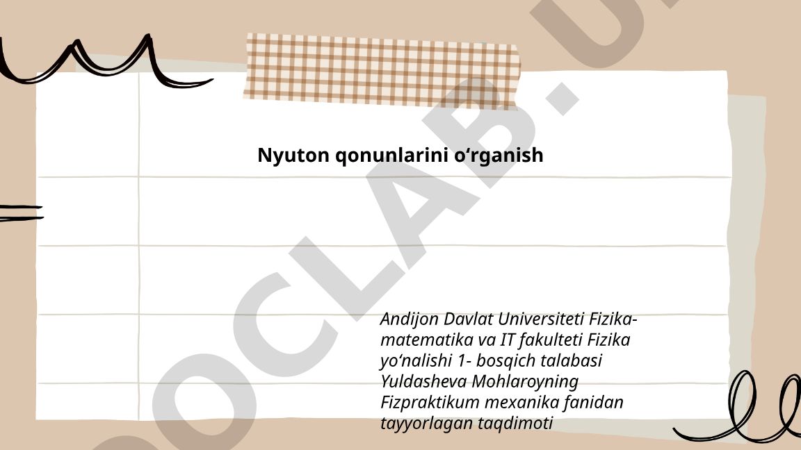 Nyuton qonunlarini oʻrganish