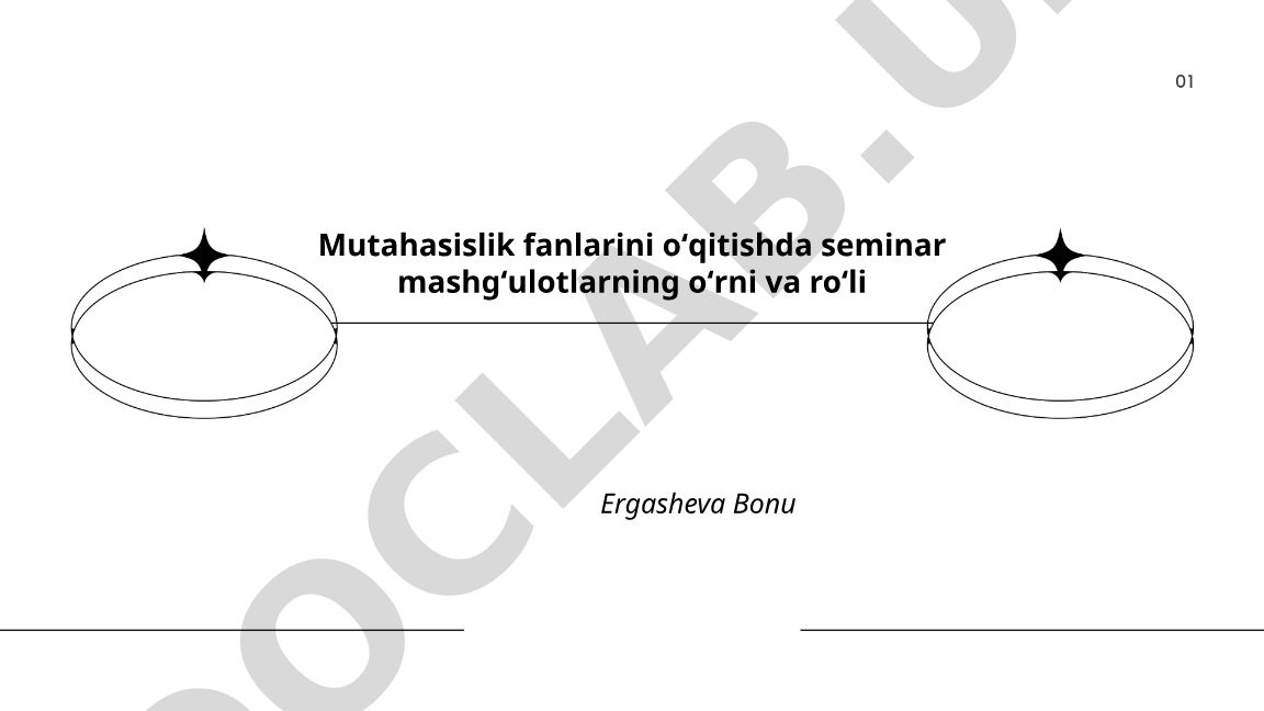 Mutahasislik fanlarini o'qitishda seminar mashg'ulotlarning o'rni va ro'li