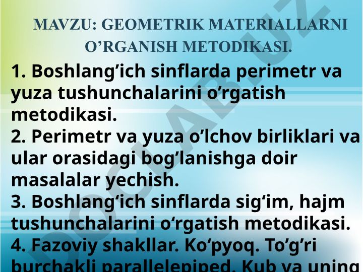 Geometrik materiallarni o’rganish metodikasi
