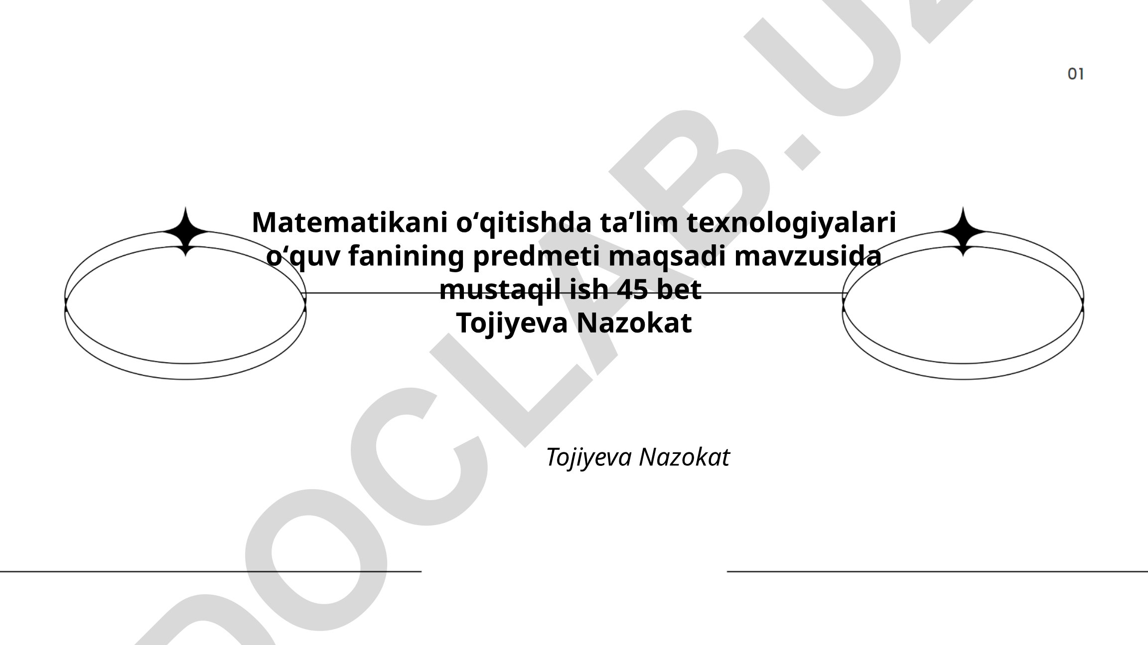 Matematikani oʻqitishda taʼlim texnologiyalari fanining predmeti va mohiyati