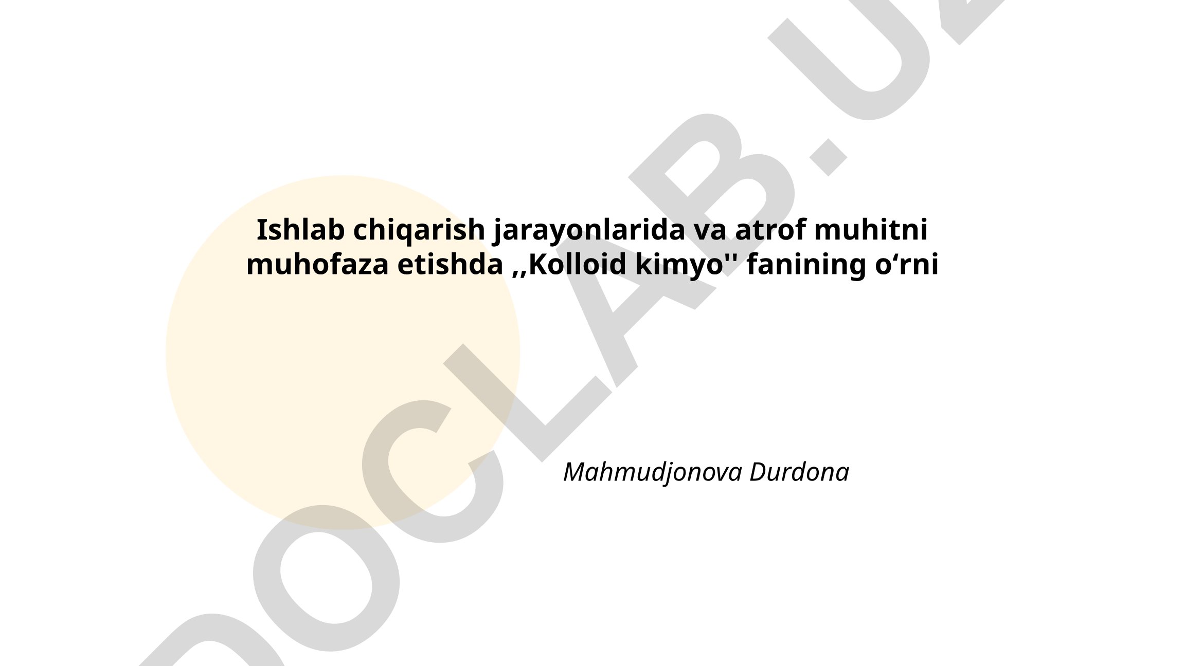 Kolloid kimyo fanining ishlab chiqarish va atrof muhit muhofazasidagi o'rni