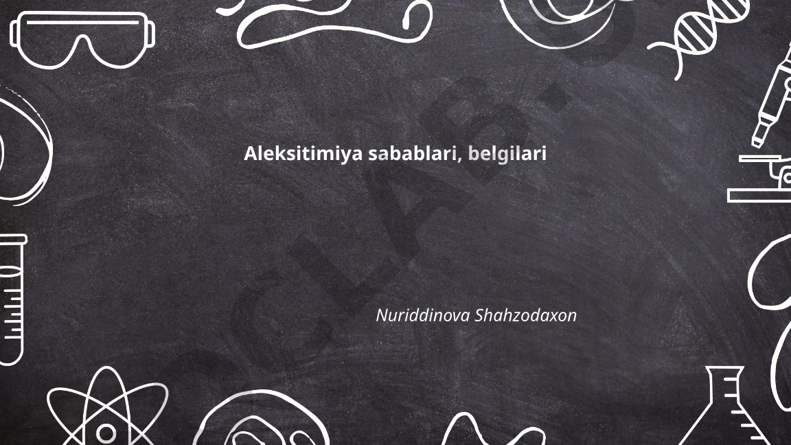Aleksitimiya sabablari va belgilari