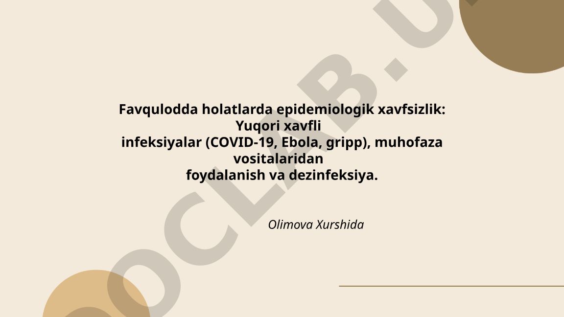 Favqulodda holatlarda epidemiologik xavfsizlik: Yuqori xavfli infeksiyalar