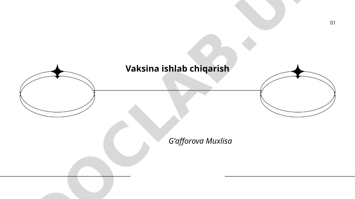 Vaksina ishlab chiqarish texnologiyalari va bosqichlari