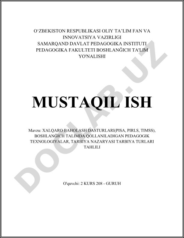 Xalqaro baholash dasturlari (PISA, PIRLS, TIMSS) va boshlang'ich ta'limda pedagogik texnologiyalar