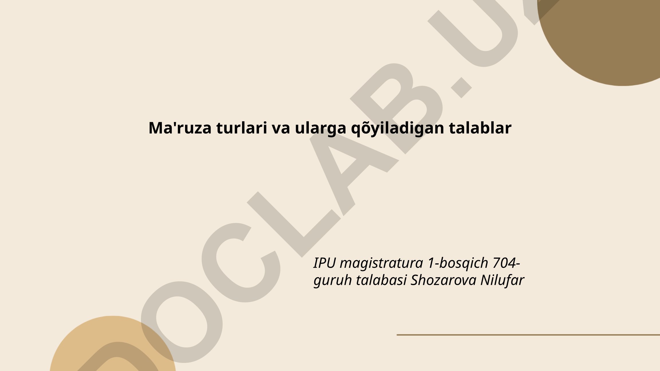 Ma'ruza turlari va ularga qo'yiladigan talablar
