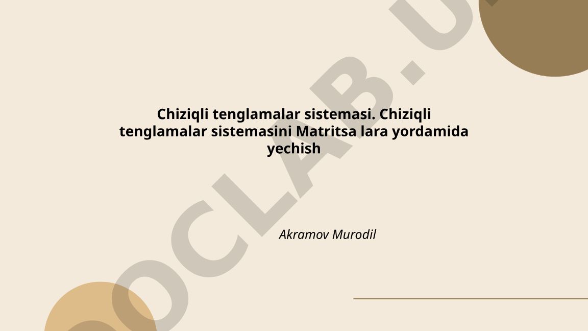 Chiziqli tenglamalar sistemasini matritsalar yordamida yechish