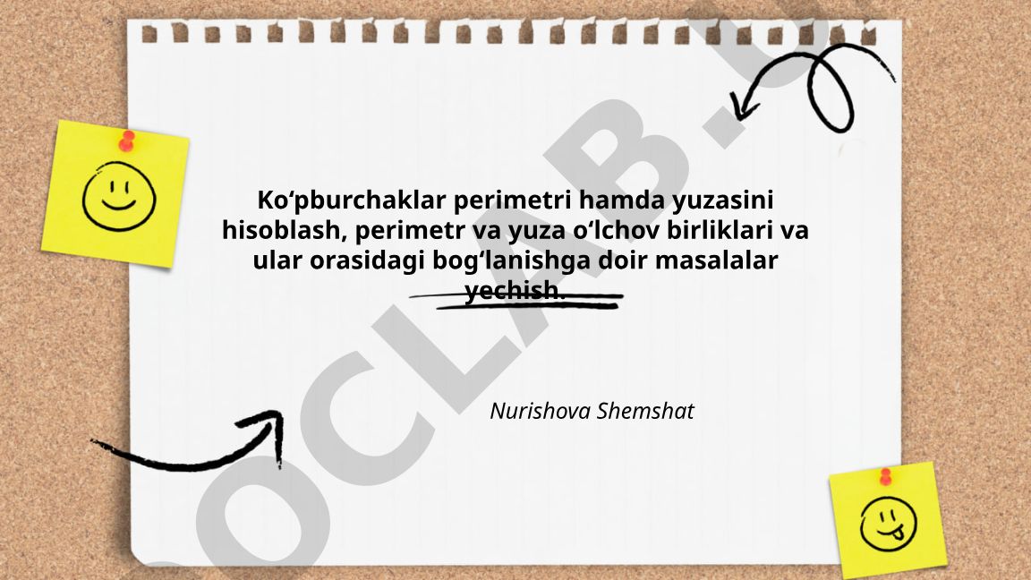 Ko‘pburchaklar perimetri va yuzasini hisoblash