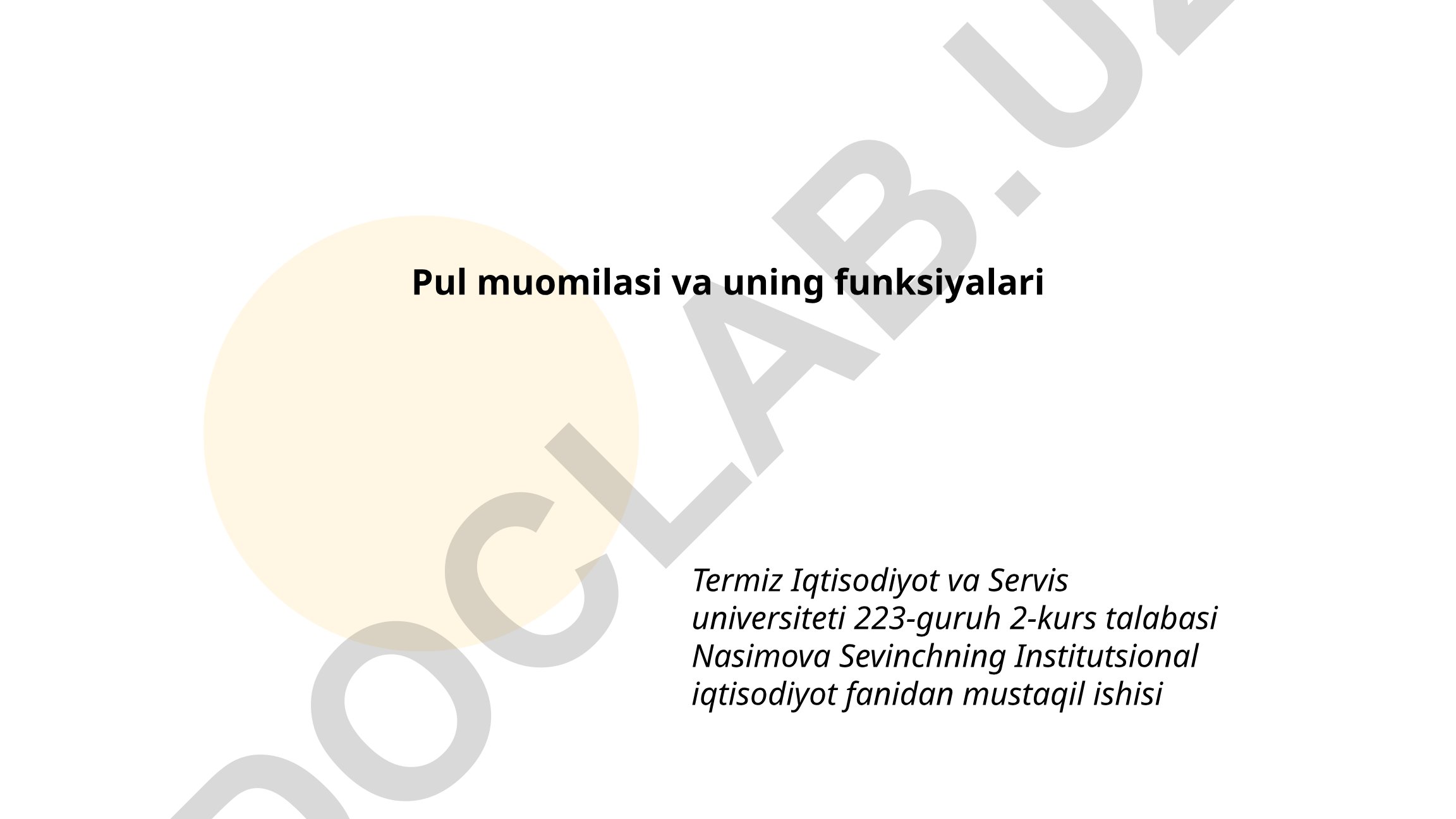 Pul muomilasi va uning funksiyalari