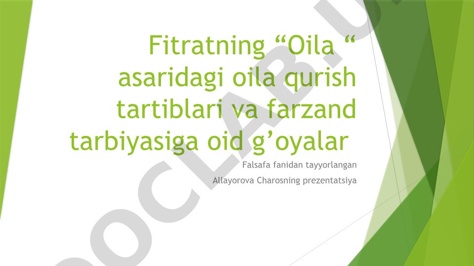 Abdulhamid Fitratning 'Oila' asaridagi oila qurish tartiblari va farzand tarbiyasi