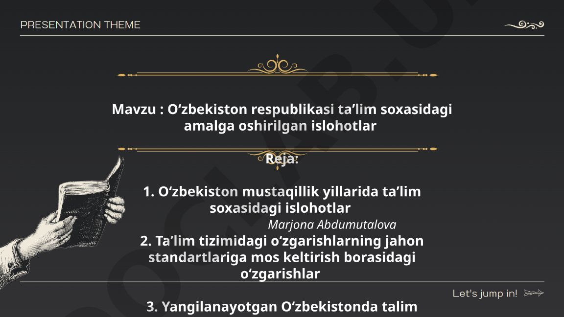 Oʻzbekiston respublikasi taʼlim soxasidagi amalga oshirilgan islohotlar