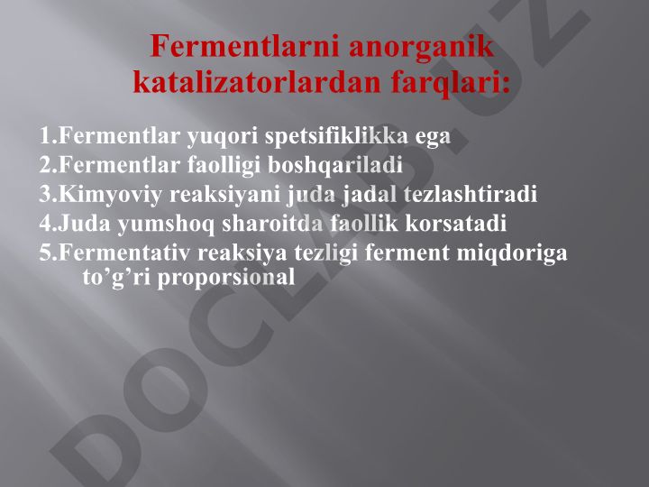Fermentlar va fermentativ reaksiyalarning xususiyatlari