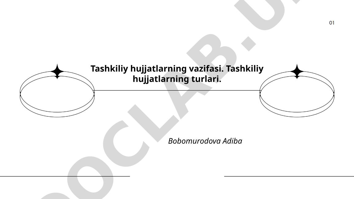 Tashkiliy hujjatlarning vazifasi va turlari